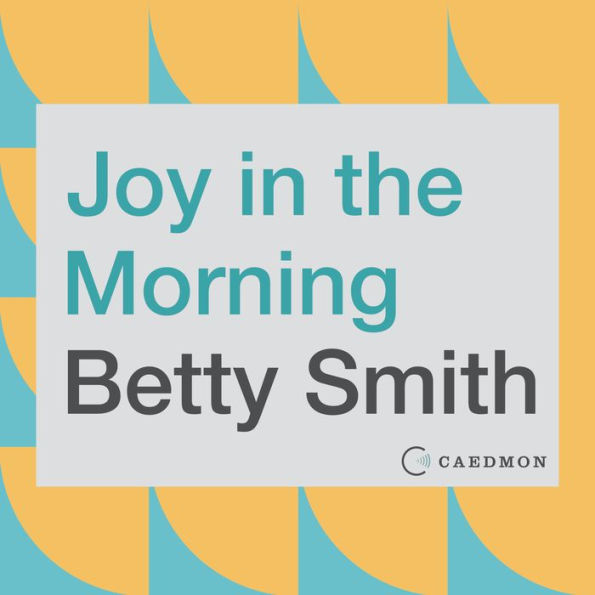 Joy in the Morning: A Novel