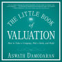 The Little Book of Valuation: How to Value a Company, Pick a Stock and Profit