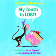 My Tooth Is Lost! (Monkey and Cake Series)