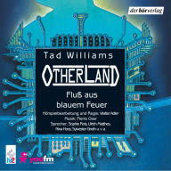 Otherland: Fluß aus blauem Feuer (Abridged)