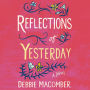 Reflections of Yesterday: A Novel