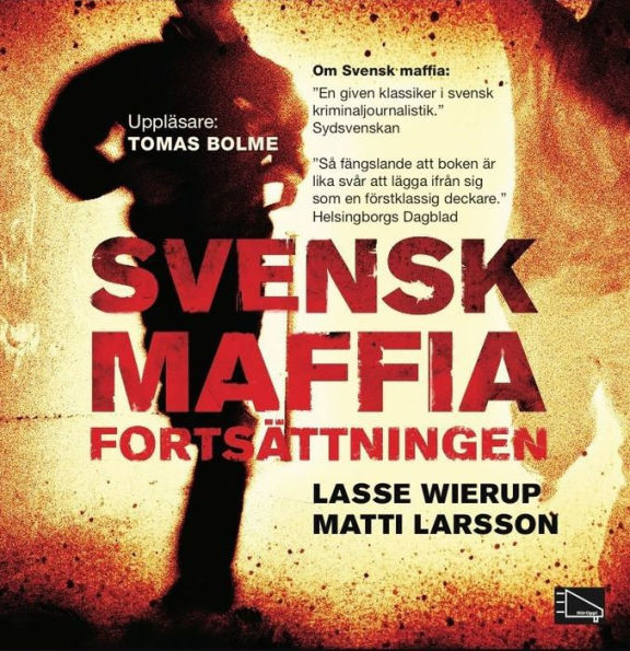 Svensk maffia - fortsättningen