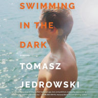 Swimming in the Dark: A Novel