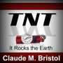 TNT: It Rocks the Earth