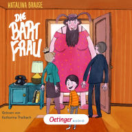 Die Bartfrau (Abridged)