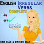 English Irregular Verbs Complete: Learn in Days, Keep Forever