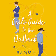 A Girl's Guide to the Outback