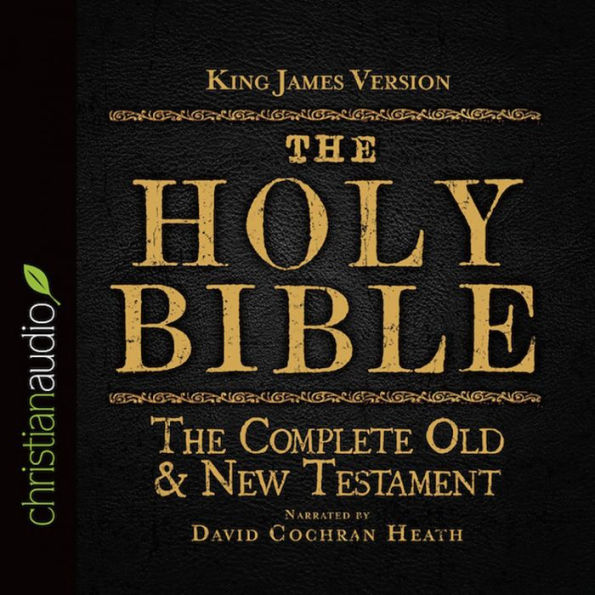 The Holy Bible: The Complete Old & New Testament: The Complete Old & New Testament