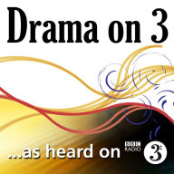 The Pattern Of Painful Adventures: BBC Radio 3 Drama On 3