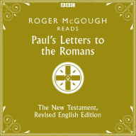 Paul's Letters to the Romans: The New Testament, Revised English Edition