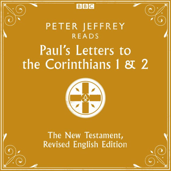 Paul's Letters to the Corinthians 1 & 2: The New Testament, Revised English Edition