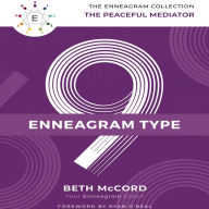 The Enneagram Type 9: The Peaceful Mediator