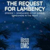 The Request for Lambency