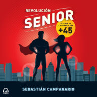 Revolución senior: El auge de la generación + 45