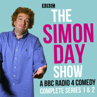 The Simon Day Show: A BBC Radio 4 Comedy