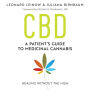 CBD: A Patient's Guide to Medicinal Cannabis--Healing without the High