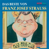 Das Beste von Franz Josef Strauss (Abridged)