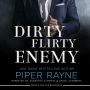 Dirty Flirty Enemy (White Collar Brothers Series #2)