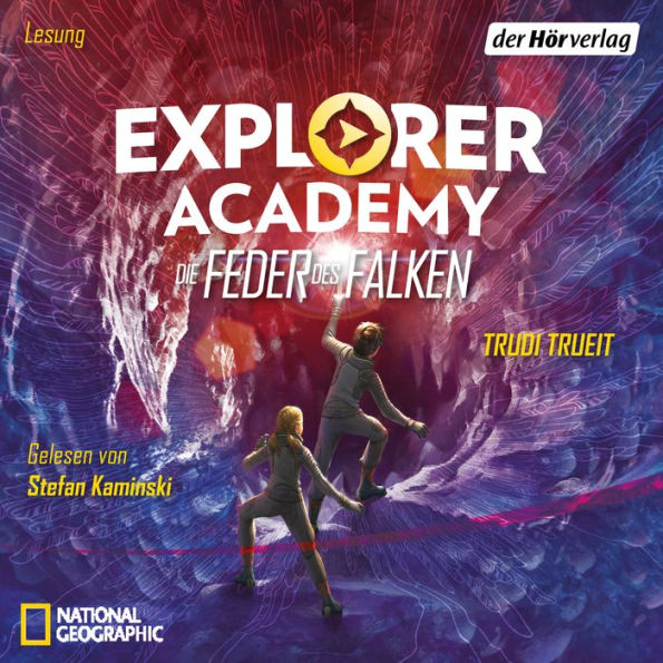 Explorer Academy 2: Die Feder des Falken (Abridged)