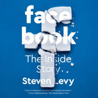 Facebook: The Inside Story