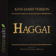 King James Version: Haggai: Holy Bible in Audio