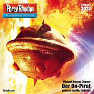 Perry Rhodan 3023: Der On-Pirat: Perry Rhodan-Zyklus 