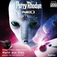 Perry Rhodan Neo 200: Mann aus Glas (Abridged)