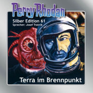 Perry Rhodan Silber Edition 61: Terra im Brennpunkt: 7. Band des Zyklus 