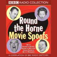 Round The Horne Movie Spoofs: Classics from the BBC Radio comedy