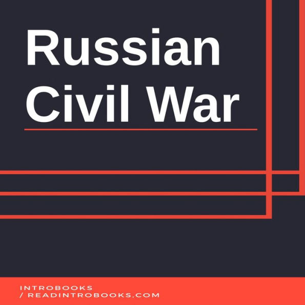 Russian Civil War (Abridged)
