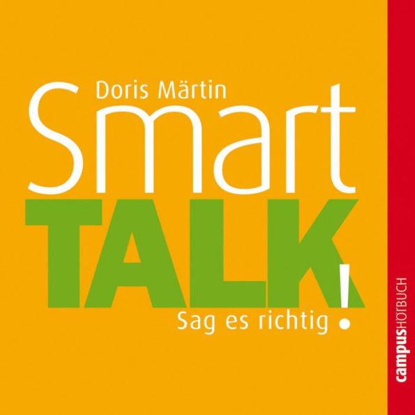 Smart Talk: Sag es richtig! (Abridged)