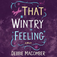 That Wintry Feeling (Debbie Macomber Classics)
