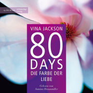 80 Days - Die Farbe der Liebe: Band 6