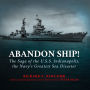 Abandon Ship!: The Saga of the U.S.S. Indianapolis, the Navy's Greatest Sea Disaster