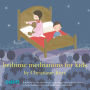 Bedtime Meditations for Kids