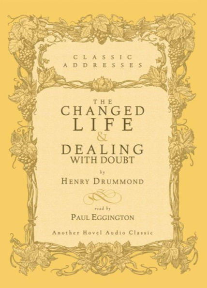 The Changed Life and Dealing with Doubt