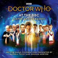 Doctor Who at the BBC Volume 9: Happy Anniversary: Archive Radio Celebrations Presented By Russell Tovey And Graham Norton