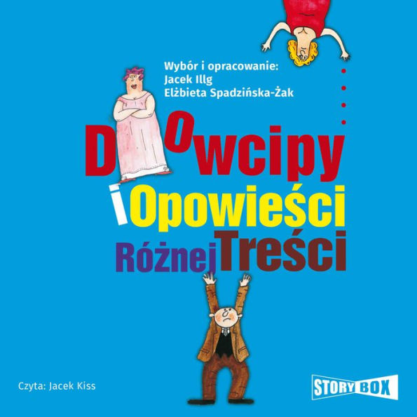 Dowcipy i opowie¿ci ró¿nej tre¿ci