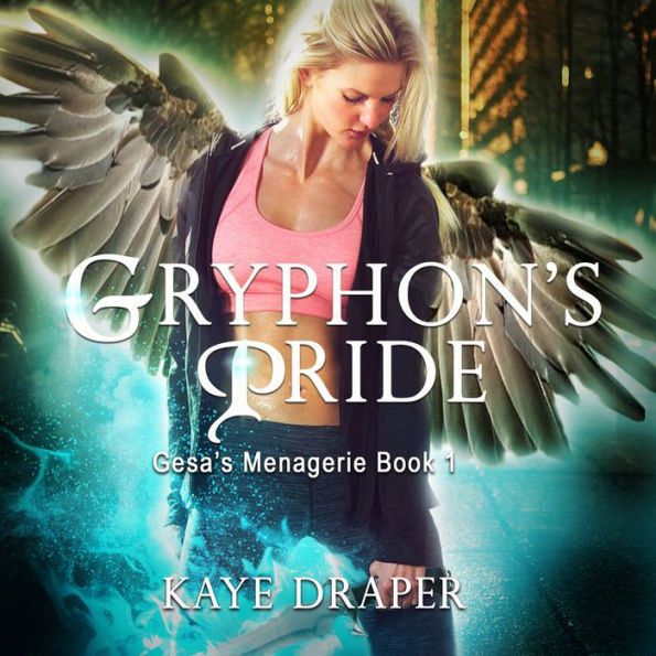 Gryphon's Pride (Gesa's Menagerie Series #1)