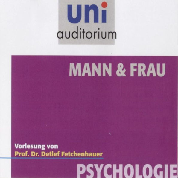 Mann & Frau (Abridged)