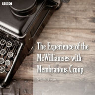 The Experience of the McWilliamses with Membranous Croup
