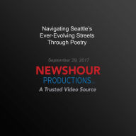 Navigating Seattle's Ever-Evolving Streets Through Poetry