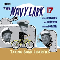 The Navy Lark: Taking Some Liberties