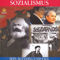 Sozialismus: Sein Aufstieg und Fall (Abridged)