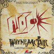 Wayne McLair, Folge 11: Laterna magica