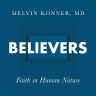 Believers: Faith in Human Nature