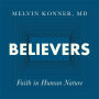 Believers: Faith in Human Nature