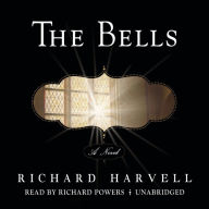 The Bells: A Novel