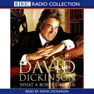 David Dickinson The Duke, What A Bobby Dazzler