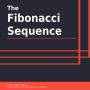 The Fibonacci Sequence